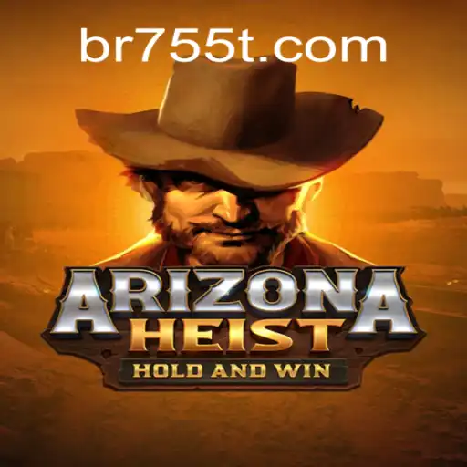 ArizonaHeist: A Thrilling Adventure Through the Wild West