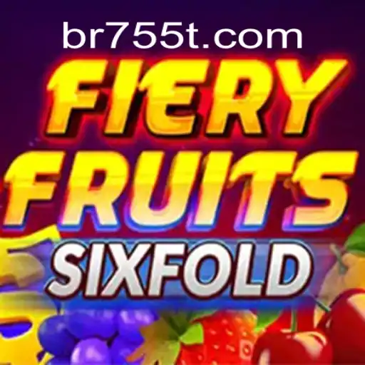 Unleashing the Thrill of FieryFruitsSixFold: A Captivating Journey into Modern Gaming
