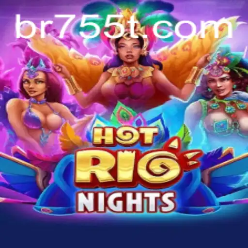 Explore the Thrills of HotRioNights